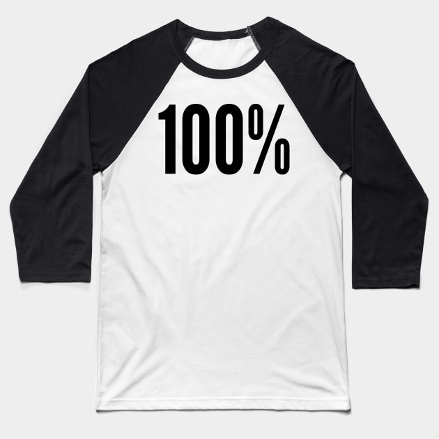 100% (One Hundred Percent) Baseball T-Shirt by AustralianMate